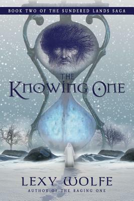 The Knowing One by Lexy Wolfe