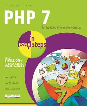 PHP 7 in Easy Steps by Mike McGrath