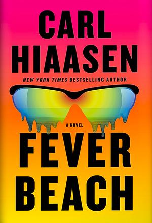 Fever Beach: A Novel by Carl Hiaasen