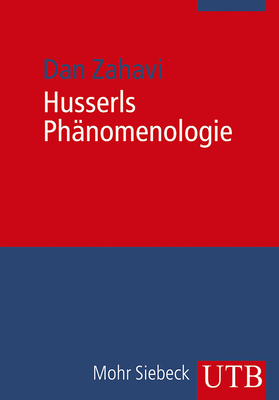 Husserls Phanomenologie by Dan Zahavi