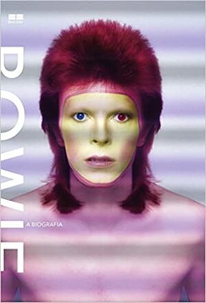 Bowie: A Biografia by Wendy Leigh