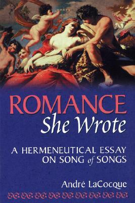 Romance, She Wrote by Andre Lacocque