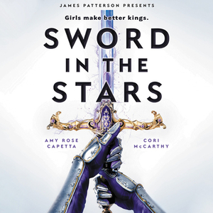 Sword in the Stars: The Once & Future Series #02 [With Battery] by Cory McCarthy, A.R. Capetta