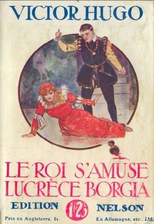 Le Roi s'amuse by Victor Hugo, Benjamin Girault