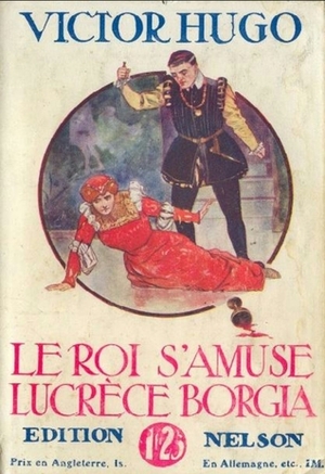 Le Roi s'amuse by Benjamin Girault, Victor Hugo