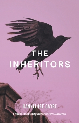 The Inheritors by Hannelore Cayre