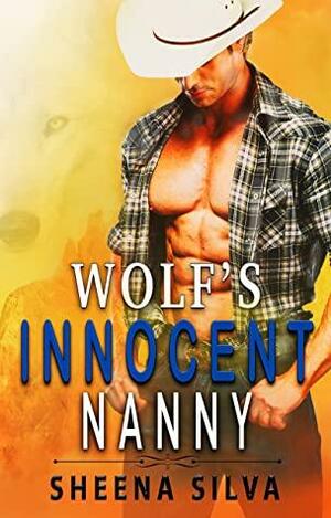 Wolf's Innocent Nanny by Sheena Silva