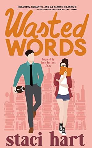 Wasted Words by Staci Hart