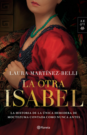 La otra Isabel by Laura Martínez-Belli