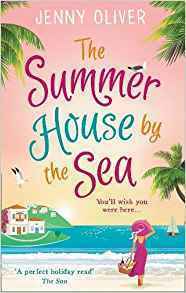 The Summerhouse by the Sea by Jenny Oliver