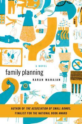 Family Planning by Karan Mahajan