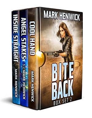 Bite Back Box Set 2: Books 4-6 by Mark Henwick, Mark Henwick, Lauren Sweet