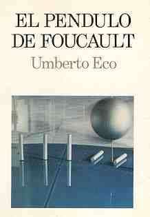El péndulo de Foucault by Umberto Eco, Ricardo Pochtar