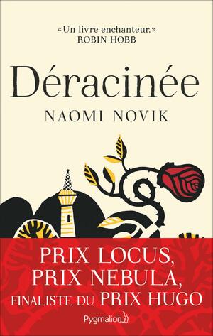 Déracinée by Naomi Novik