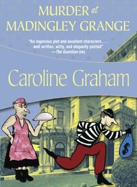 Murder At Madingley Grange by Caroline Graham