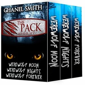 The Wolf Pack Trilogy by Chanel Smith