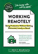 The Non-Obvious Guide to Working Remotely by Rohit Bhargava