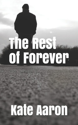 The Rest of Forever by Kate Aaron