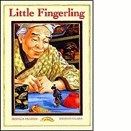 Little Fingerling: A Japanese Folktale by Brenda Clark, Monica Hughes