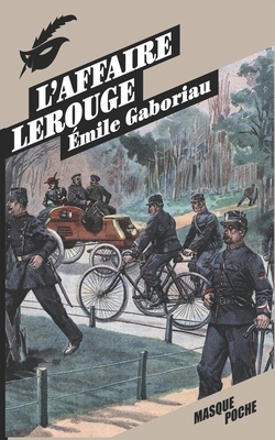 L'Affaire Lerouge by Émile Gaboriau
