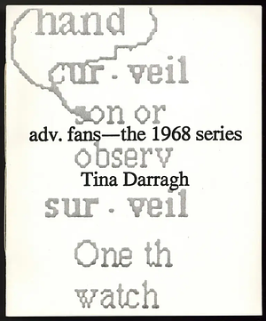 adv. fans - the 1968 series by Tina Darragh