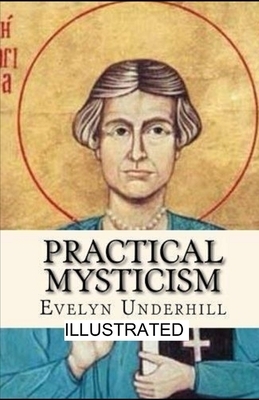 Practical Mysticism illustrated by Evelyn Underhill