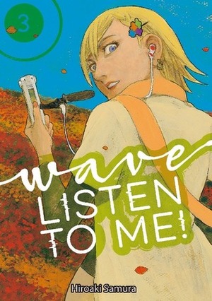 Wave, Listen to Me! Volume 3 by Hiroaki Samura