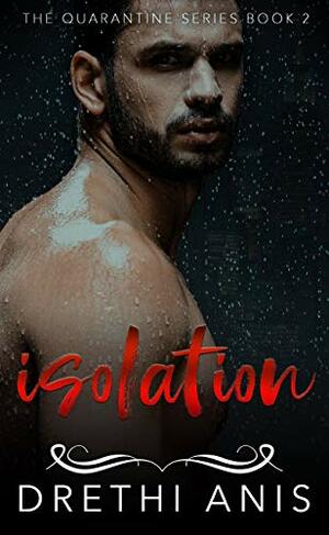 Isolation by Drethi Anis