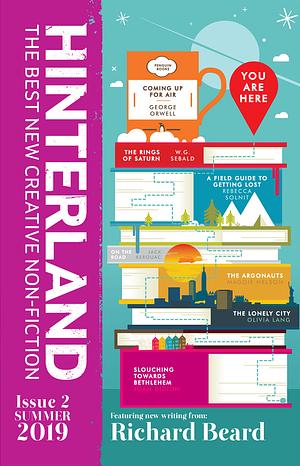 Hinterland: Summer 2019 by Andrew Kenrick, Freya Dean