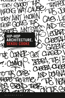 Hip-Hop Architecture by Sekou Cooke