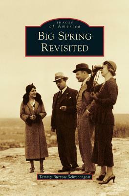 Big Spring Revisited by Tammy Burrow Schrecengost