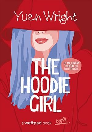 The hoodie girl by Yuen Wright