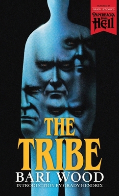 The Tribe (Paperbacks from Hell) by Bari Wood