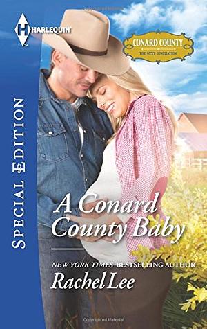 A Conard County Baby by Rachel Lee