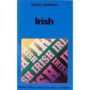 Teach Yourself Irish by Donncha Ó Cróinín, Myles Dillon