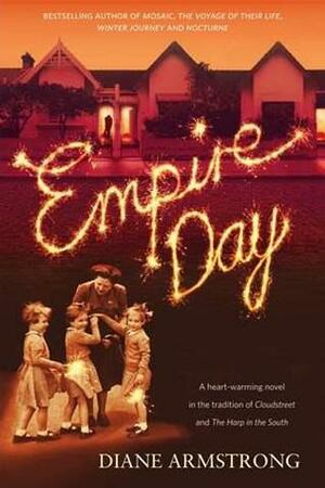 Empire Day by Diane Armstrong