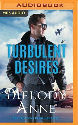 Turbulent Desires by Melody Anne