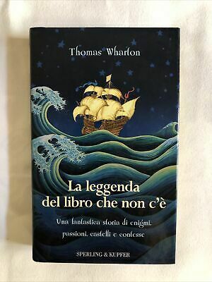La leggenda del libro che non c'è by Thomas Wharton