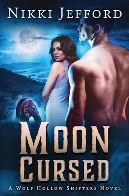 Moon Cursed by Nikki Jefford