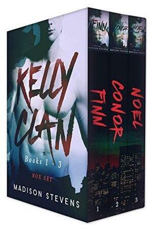 Kelly Clan Box Set One: Finn, Conor, Noel by Madison Stevens