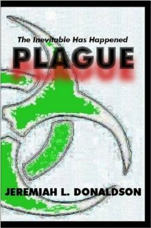 Plague by Jeremiah Donaldson