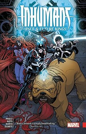 Inhumans: Once and Future Kings by Nick Bradshaw, Gustavo Duarte, Ryan North, Phil Noto, Christopher J. Priest