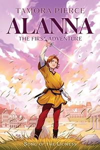 Alanna: The First Adventure by Tamora Pierce