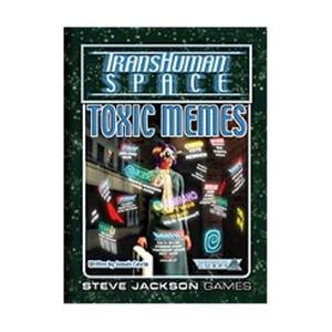 Transhuman Space Toxic Memes by Steve Jackson Games