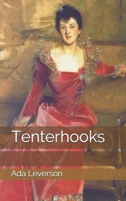 Tenterhooks by Ada Leverson