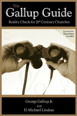 The Gallup Guide: Reality Check for 21st Century Churches by George Gallup Jr.