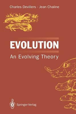 Evolution: An Evolving Theory by Jean Chaline, Charles Devillers