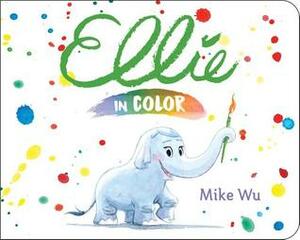 Ellie in Color by Mike Wu