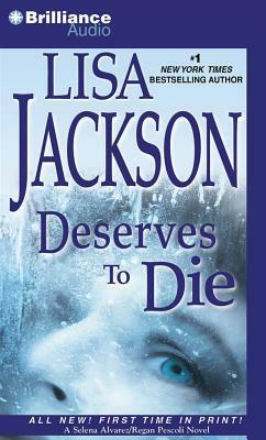 Deserves to Die by Lisa Jackson