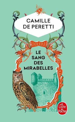 Le sang des mirabelles by Camille de Peretti